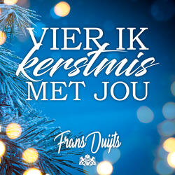 Vier Ik Kerstmis Met Jou