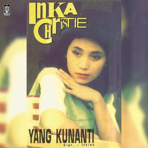 Yang Kunanti