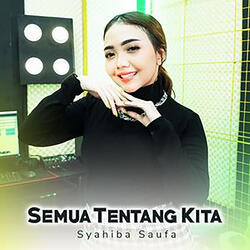 Semua Tentang Kita