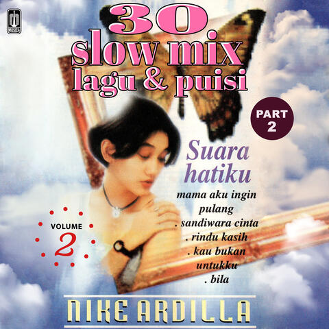 30 Slow Mix Lagu & Puisi Vol. 2