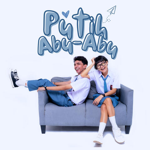 Putih Abu - Abu