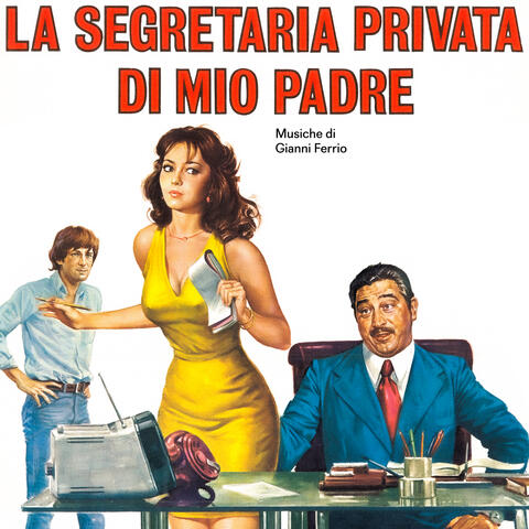 La segretaria privata di mio padre