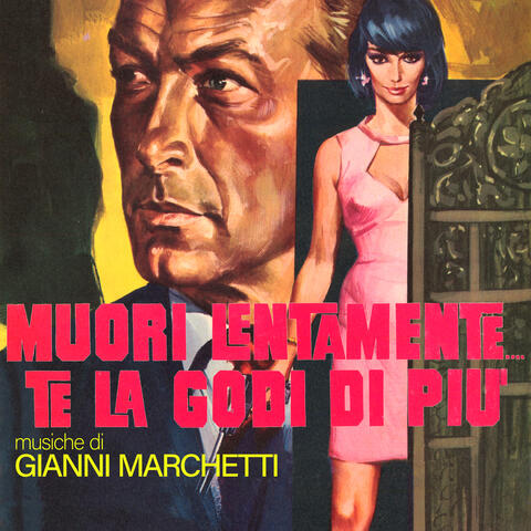 Muori lentamente... te la godi di più