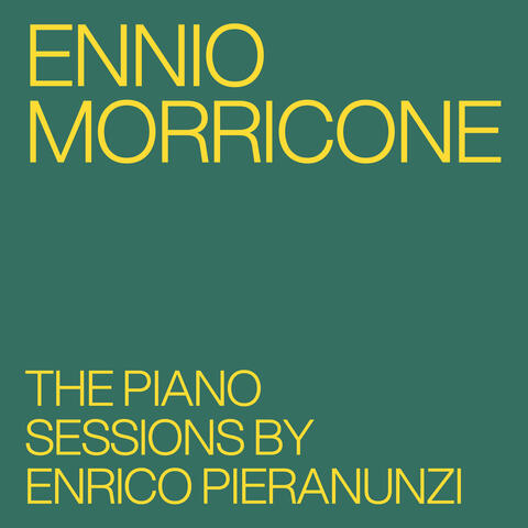 Ennio Morricone - The Piano Sessions by Enrico Pieranunzi