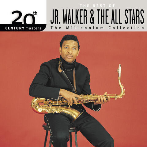 20th Century Masters: The Millennium Collection: Best of Junior Walker And The All Stars