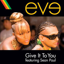 Give It To You