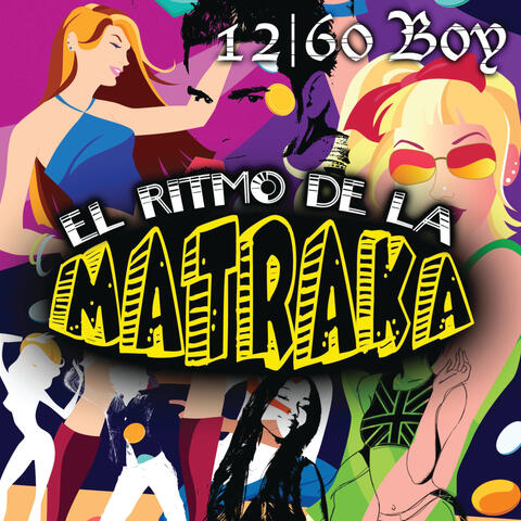El Ritmo De La Matraka