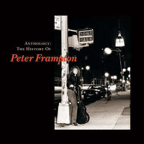 Anthology: The History Of Peter Frampton