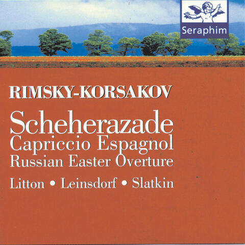 Rimsky-Korsakov: Scheherazade/ Capriccio Espagnol/ Russian Easter Overture