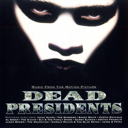 Dead Presidents Theme