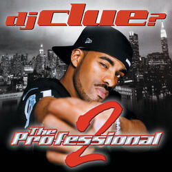 Intro (DJ Clue/ The Professional 2)