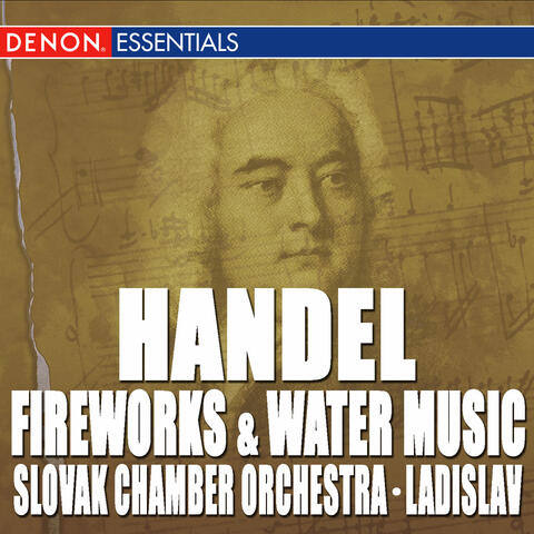 Handel: Fireworks Music Suite - Water Music Suite Nos. 1 & 2