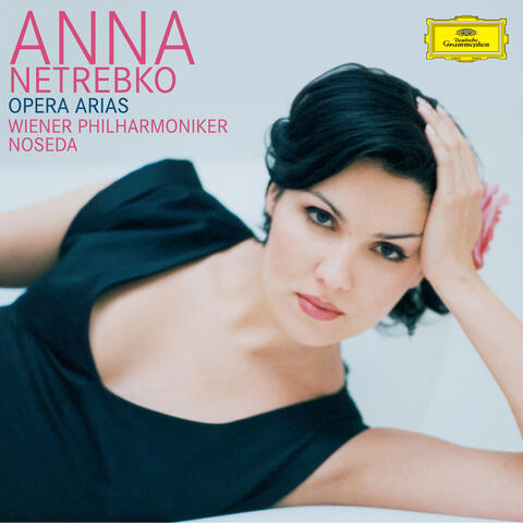 Anna Netrebko & Wiener Philharmoniker & Gianandrea Noseda