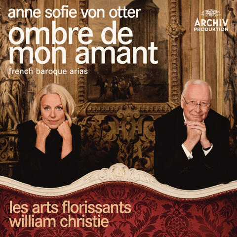Anne Sofie von Otter & Orchestre Les Arts florissants & William Christie