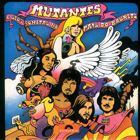 "Mutantes E Seus Cometas No Pais Do Baurets"