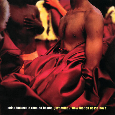 Juventude / Slow Motion Bossa Nova