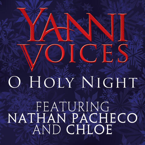 Yanni Voices: O Holy Night