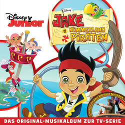 Jake und die Nimmerland Piraten (Titellied)