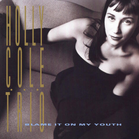 Blame It On My Youth