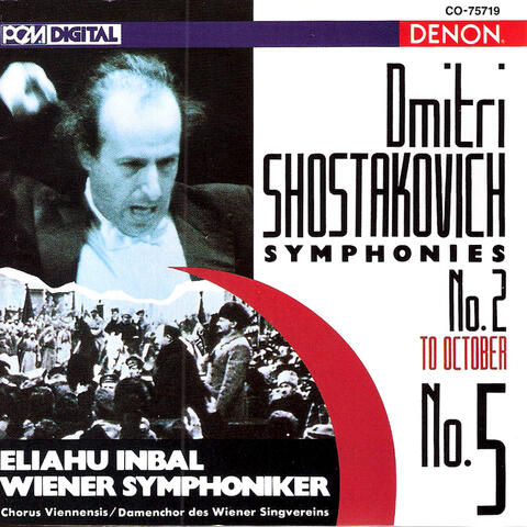 Shostakovich: Symphony No. 2 & No. 5