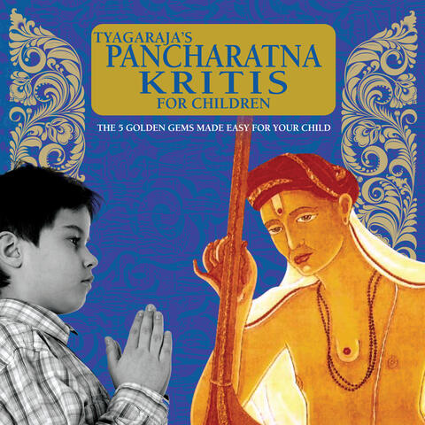 Tyagaraja's Pancharatna Kritis For Children