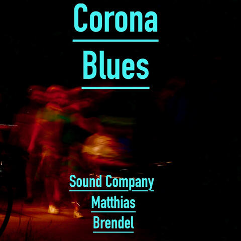 Corona Blues