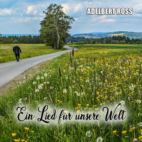 Ein Lied für unsere Welt