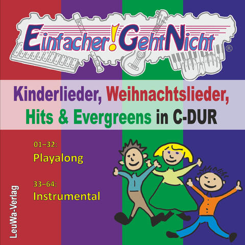 Kinderlieder, Weihnachtslieder, Hits & Evergreens in C-Dur