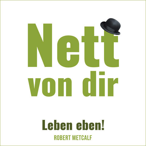 Nett von dir (Leben eben!)
