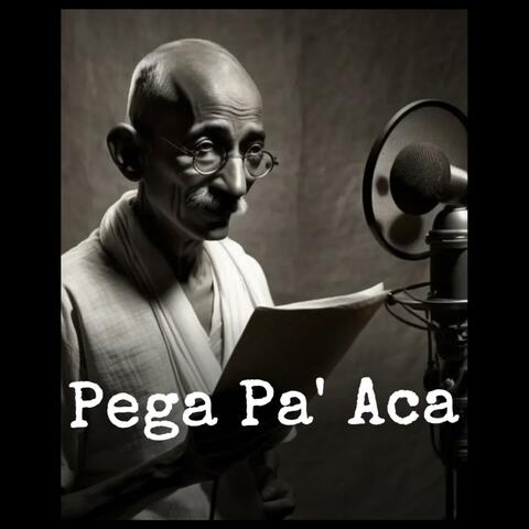 Pega Pa' Aca