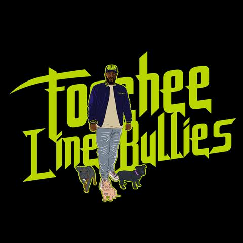 Foochee Line Bullies