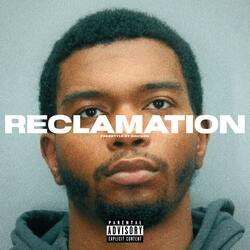 RECLAMATION (Freestyle)