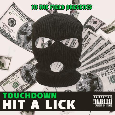 HIT A LICK