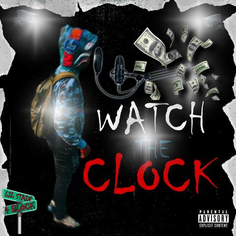 WATCH THE CLOCK