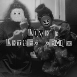 LOVE LETTER (Remix)