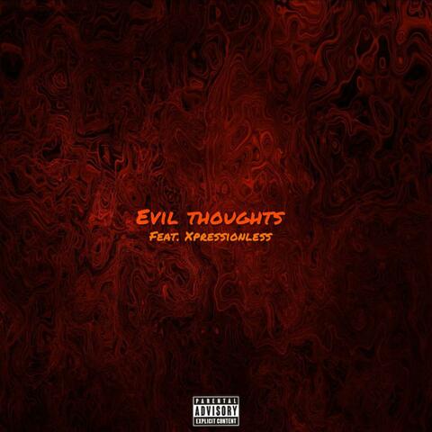 Evil Thoughts
