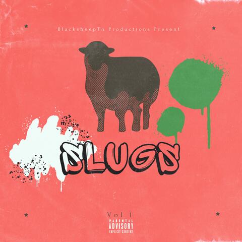 SLUGS