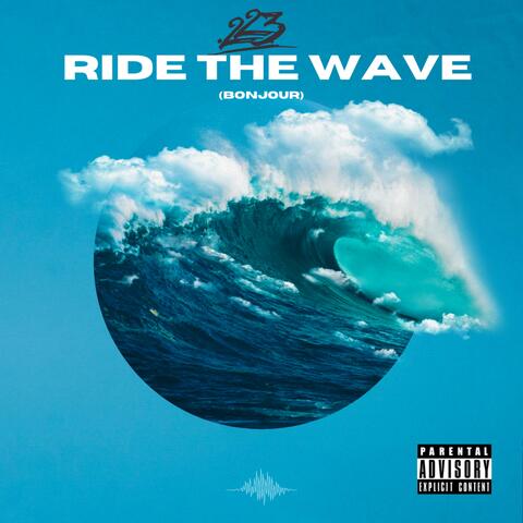 ride the wave