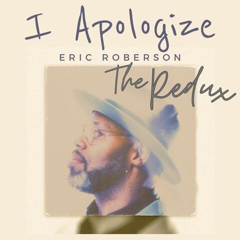 I Apologize (The Redux)