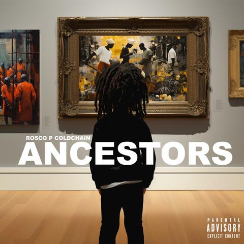 Ancestors