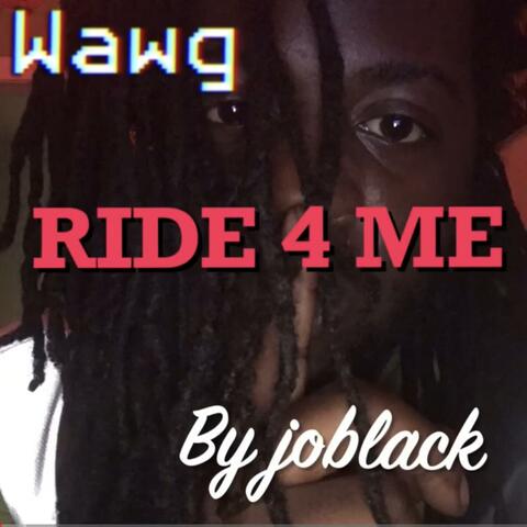 Ride 4 Me