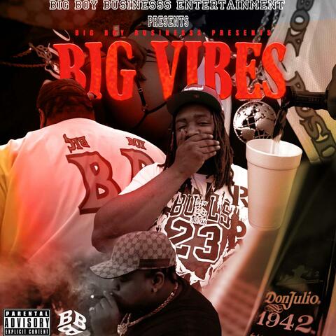 Big Vibes