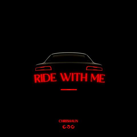 Ride With Me