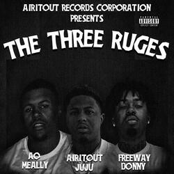 Tha Three RUges