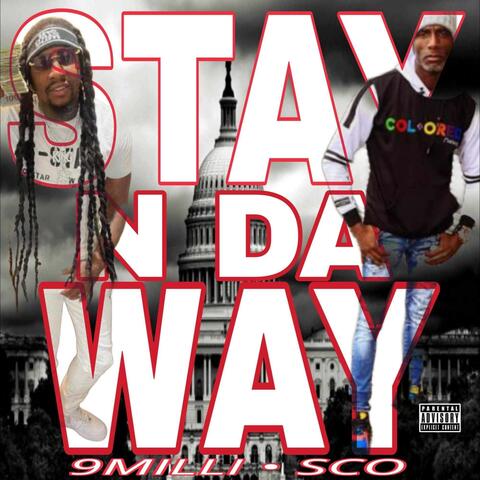 Stay N Day Way