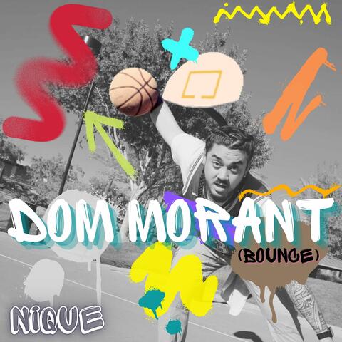 Dom Morant (Bounce)