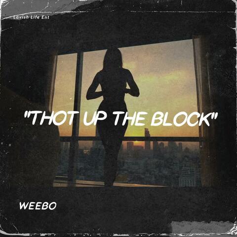 Thot Up The Block