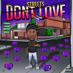 Streets Don't Love