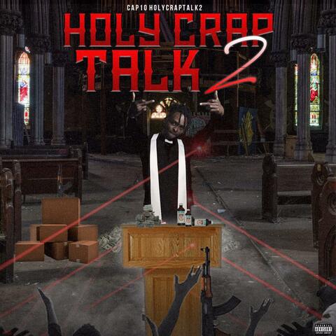 Holy Crap Talk 2