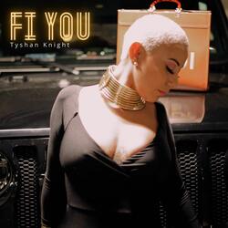 Fi You